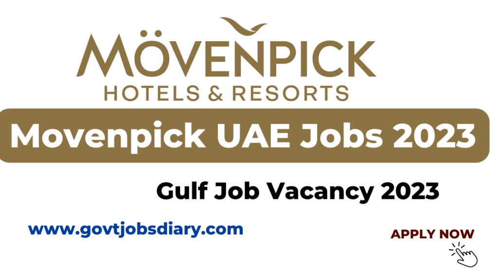 Movenpick UAE Jobs 2023